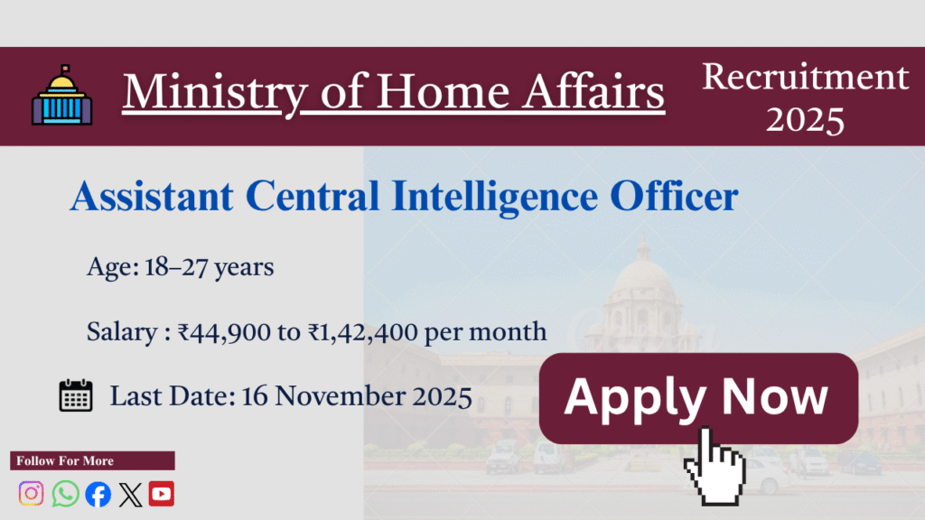 IB ACIO Grade-II/Tech Recruitment 2025