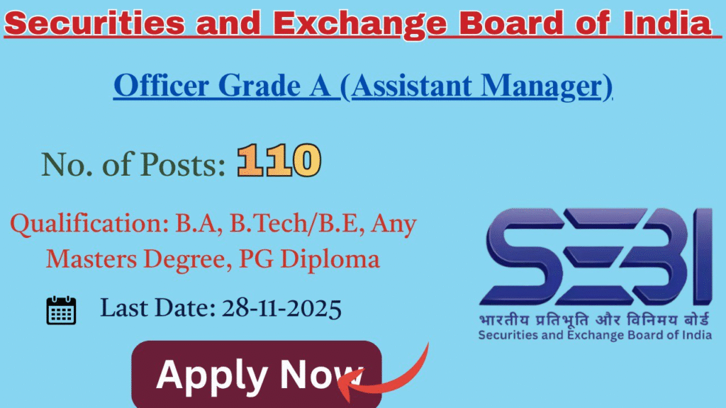 SEBI Assistant Manager Grade A Recruitment 2025